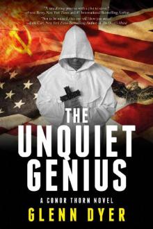 The Unquiet Genius: A Conor Thorn Novel The Unquiet Genius: A Conor Thorn Novel