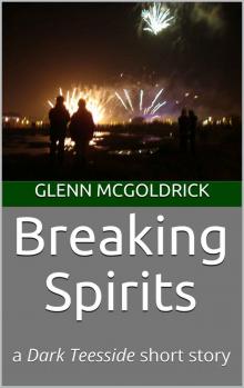 Breaking Spirits