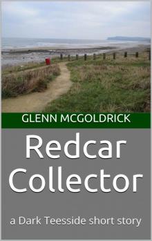 Redcar Collector Redcar Collector