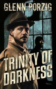 Trinity of Darkness: The Darkness Unbound Collection Trinity of Darkness: The Darkness Unbound Collection