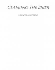 Claiming the Biker