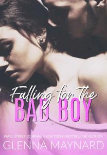 Falling For The Bad Boy Falling For The Bad Boy