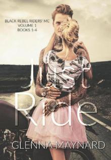 Just Ride Black Rebel Riders' MC Volume 1 Just Ride Black Rebel Riders' MC Volume 1