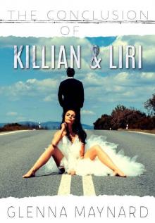 The Conclusion of Killian & Liri (Cruel Love Book 2) The Conclusion of Killian & Liri (Cruel Love Book 2)