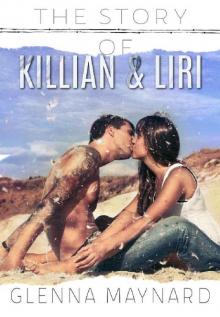 The Story of Killian & Liri (Cruel Love Book 1)