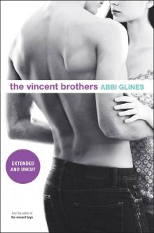 The Vincent Brothers -- Extended and Uncut (Vincent Boys) The Vincent Brothers -- Extended and Uncut (Vincent Boys)