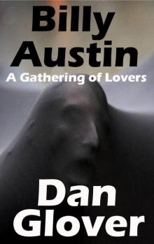 Billy Austin (A Gathering of Lovers Book 1) Billy Austin (A Gathering of Lovers Book 1)