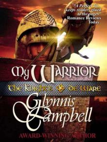 Knights of de Ware 02 - My Warrior Knights of de Ware 02 - My Warrior