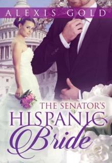 The Senator's Hispanic Bride