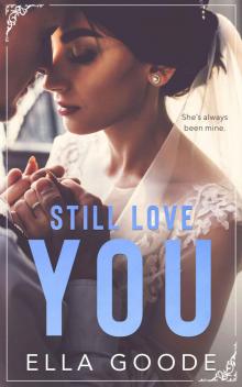 Still Love You Still Love You