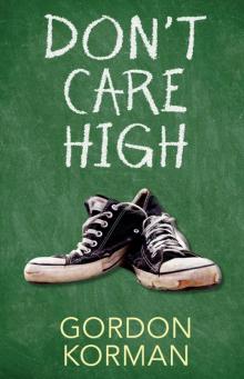Don't Care High Don't Care High