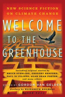 Welcome to the Greenhouse Welcome to the Greenhouse