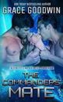 The Commanders' Mate (Interstellar Brides® Book 15) The Commanders' Mate (Interstellar Brides® Book 15)