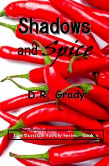Shadows and Spice Shadows and Spice