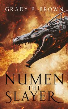 Numen the Slayer (Magnus Dynasty Saga Book 1)