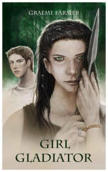 GIRL GLADIATOR GIRL GLADIATOR