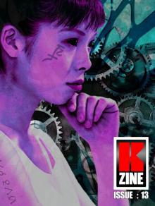 Kzine Issue 13 Kzine Issue 13