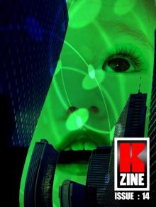 Kzine Issue 14 Kzine Issue 14