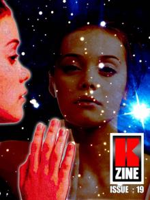 Kzine Issue 19 Kzine Issue 19
