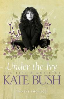 Under the Ivy Under the Ivy