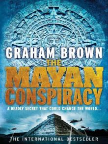 The Mayan Conspiracy The Mayan Conspiracy