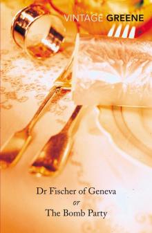 Doctor Fischer of Geneva or the Bomb Party