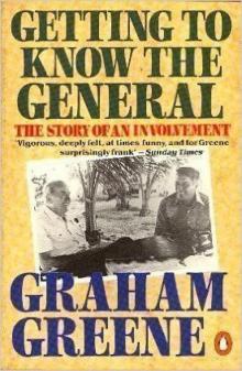 Getting to Know the General Getting to Know the General