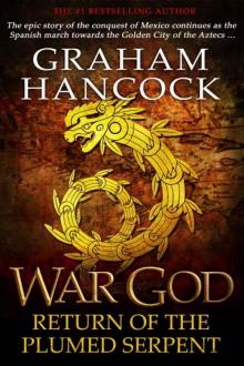 War God: Return of the Plumed Serpent War God: Return of the Plumed Serpent