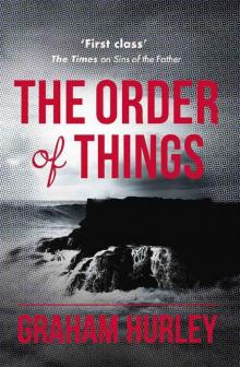 The Order of Things The Order of Things