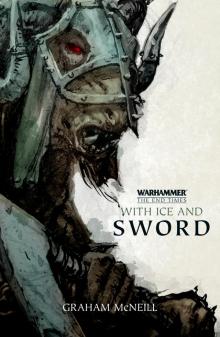 The End Times | With Ice and Sword