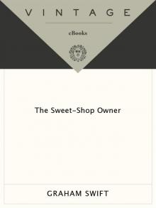 The Sweet-Shop Owner The Sweet-Shop Owner