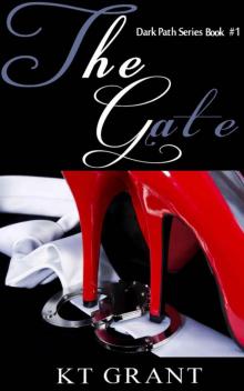 The Gate (Dark Path Series) The Gate (Dark Path Series)