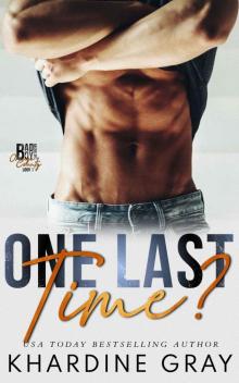 One Last Time ?: Bad Boy Bachelors of Orange County BK 1 One Last Time ?: Bad Boy Bachelors of Orange County BK 1