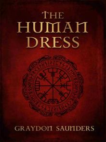 The Human Dress The Human Dress