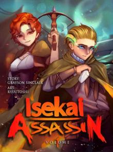 Isekai Assassin: Volume 1 Isekai Assassin: Volume 1