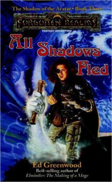 All Shadows Fled All Shadows Fled