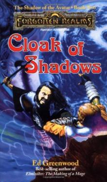 Cloak of Shadows Cloak of Shadows