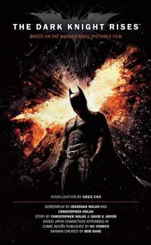 Batman 7 - The Dark Knight Rises Batman 7 - The Dark Knight Rises