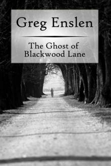 The Ghost of Blackwood Lane