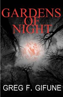 GARDENS OF NIGHT