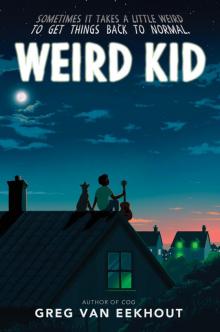 Weird Kid Weird Kid