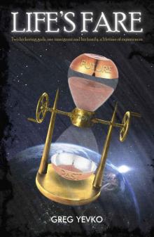 Life's Fare Life's Fare