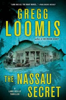 The Nassau Secret (The Lang Reilly Series Book 8) The Nassau Secret (The Lang Reilly Series Book 8)