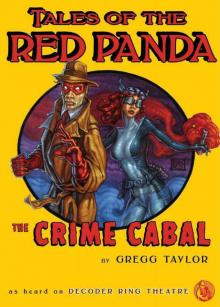 Tales of the Red Panda: The Crime Cabal Tales of the Red Panda: The Crime Cabal
