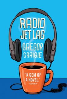 Radio Jet Lag
