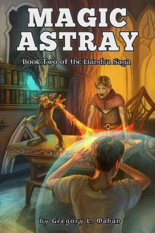 Magic Astray (The Llandra Saga)