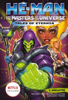 He-Man and the Masters of the Universe He-Man and the Masters of the Universe
