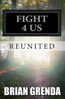 Fight 4 Us (Book 2): Reunited