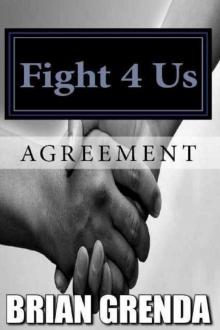 Fight 4 Us (Book 5): Agreement