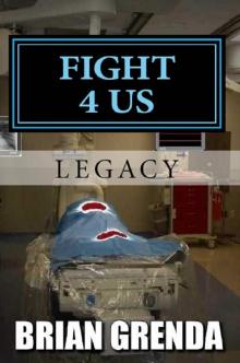 Fight 4 Us: Legacy